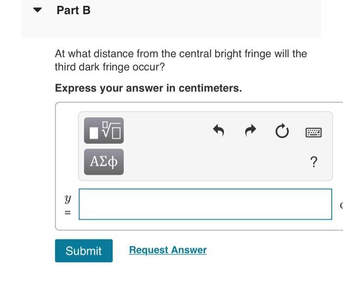 At what distance from the central bright fringe will the third dark fringe occur? Express your answer in centimeters.