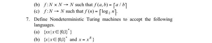 Turing machine (DTM) to accept the language L = {a'b'c' |iz0}. 5.