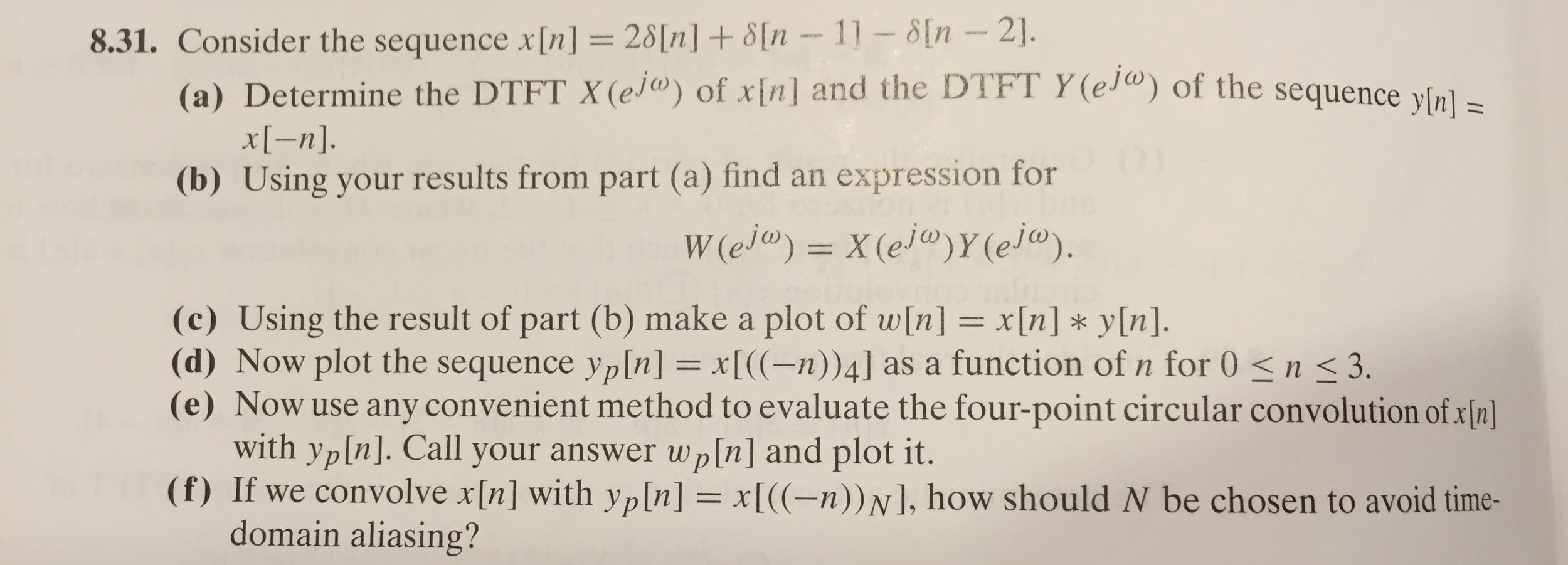 8.31. Consider the sequence x[n] = 28[n] + 8[n 1] - 8[n-2].