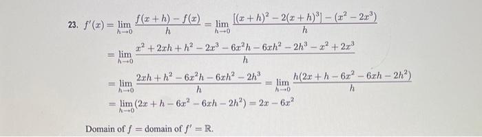 [ begin{aligned} f^{prime}(x) &=lim _{h ightarrow 0} frac{f(x+h)-f(x)}{h}=lim _{h ightarrow 0} frac{left[(x+h)^{2