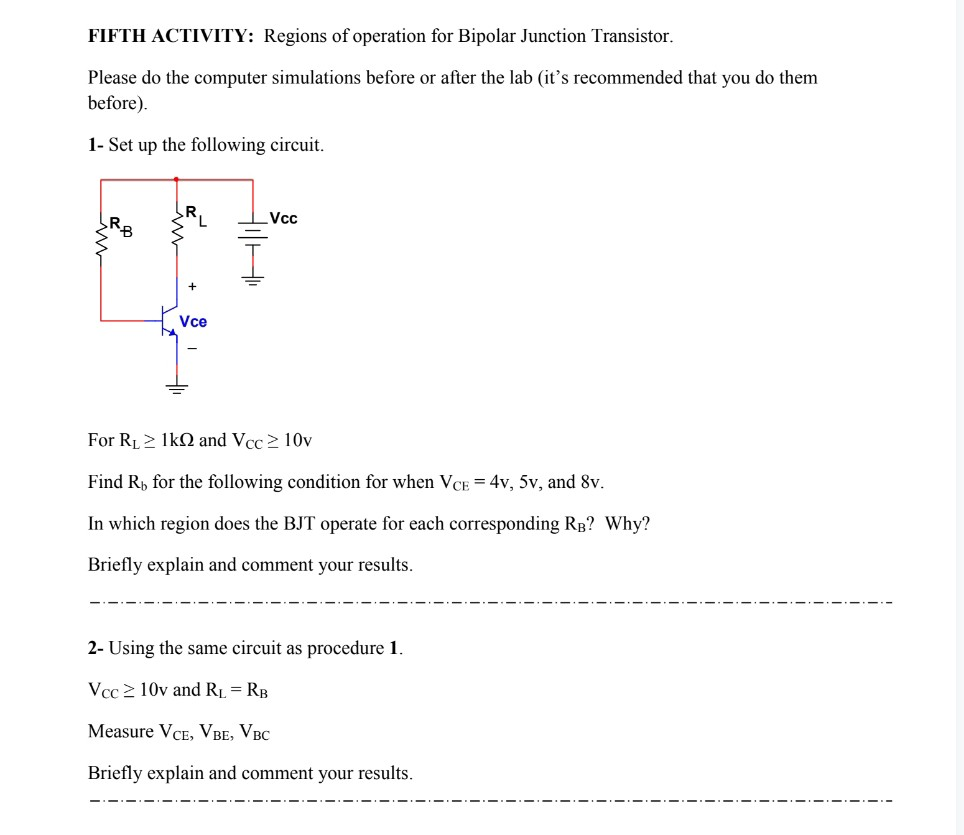 FIFTH ACTIVITY: Regions of operation for Bipolar Junction Transistor. Please do the computer simulations before or after the