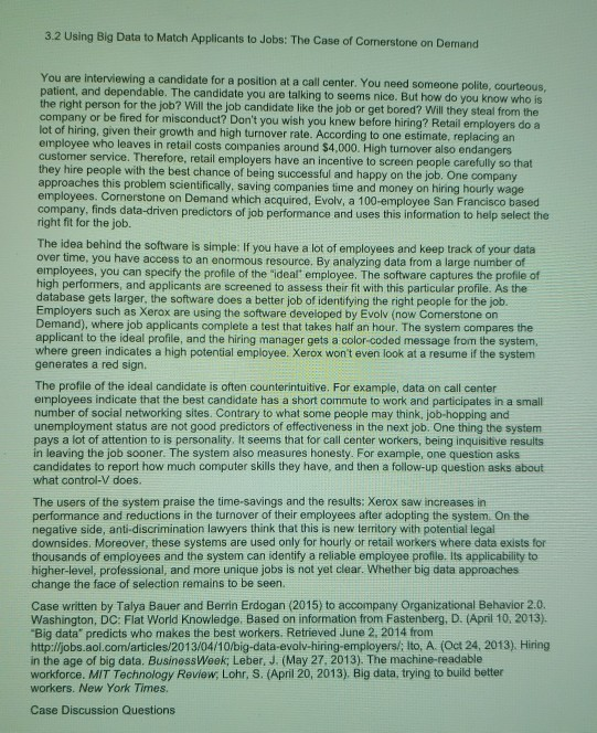 3.2 Using Big Data to Match Applicants to Jobs: The Case of Cornerstone on Demand You are interviewing a candidate for a posi