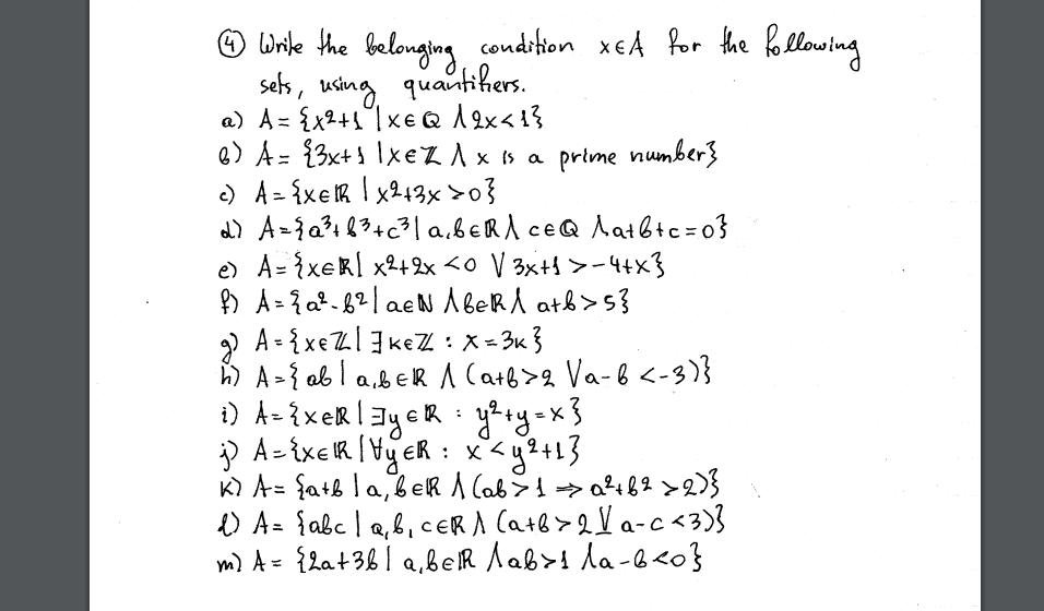 Write the belonging condition x epsilon A for the