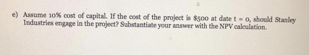 Management has projected that the project will produce the following additional cash