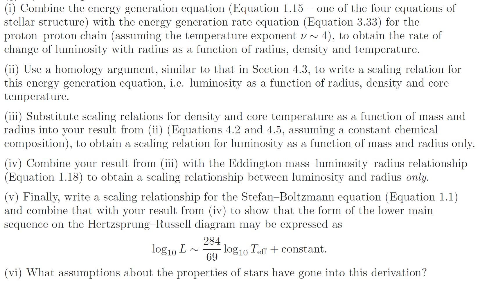 (i) Combine the energy generation equation (Equation 1.15 one of the four equations of stellar structure) with the energy gen