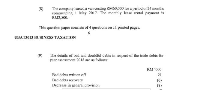 (8) The company leased a van costing RM60,000 for a period of 24 months commencing 1 May 2017. The monthly