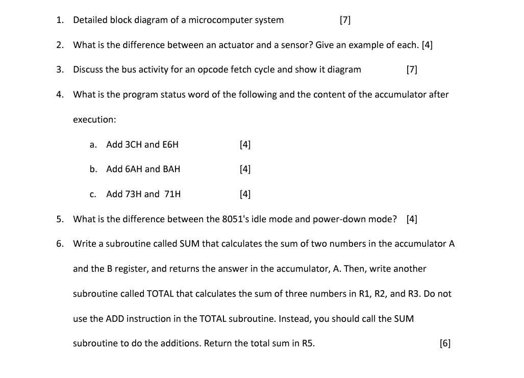 1. Detailed block diagram of a microcomputer system 2. What is the difference between an actuator and a