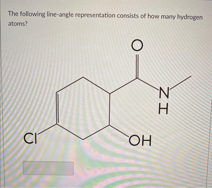 The following line-angle representation consists of how many hydrogen atoms? CI OH IZ