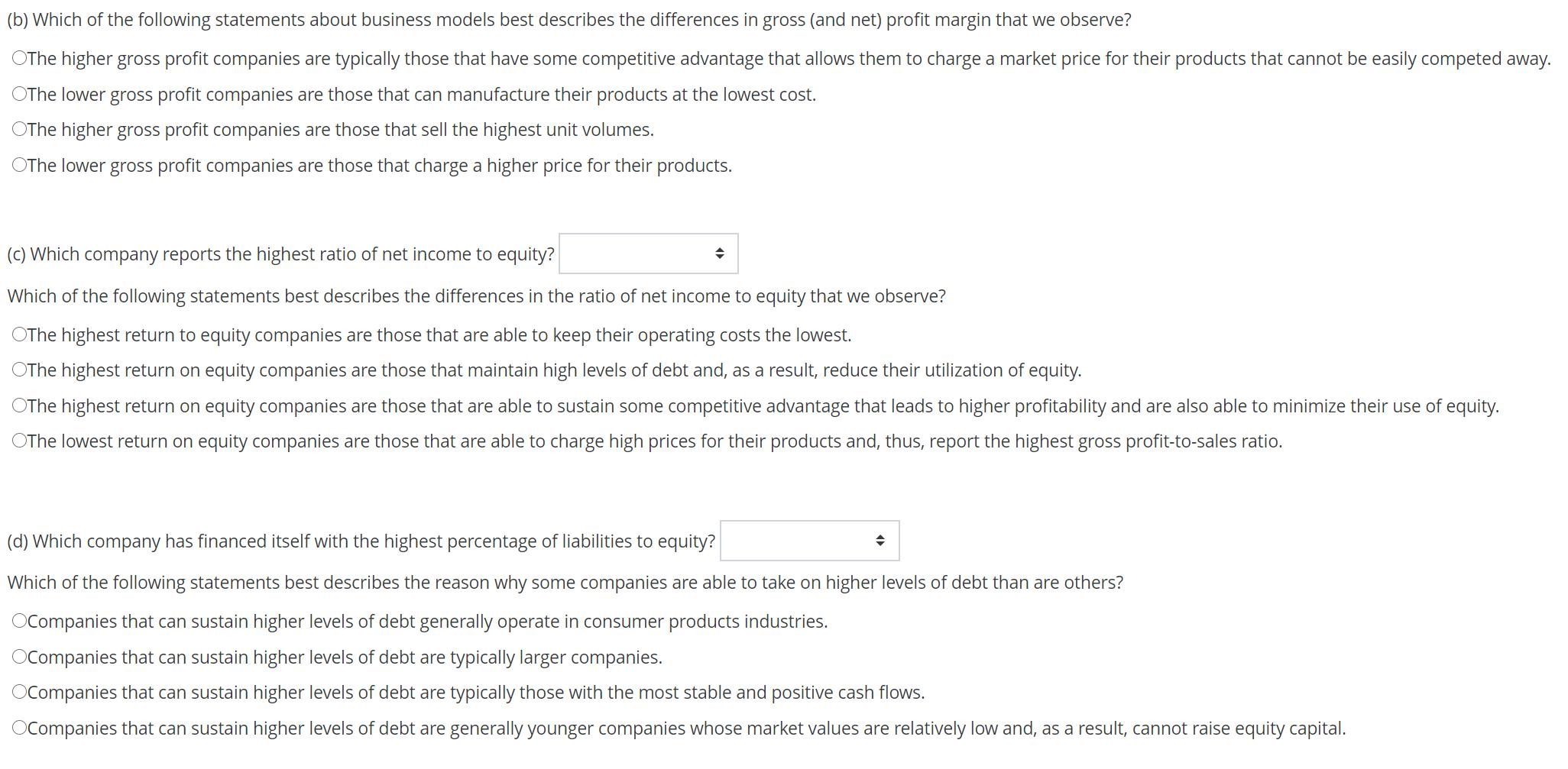 (b) Which of the following statements about business models best describes the differences in gross (and net) profit margin t