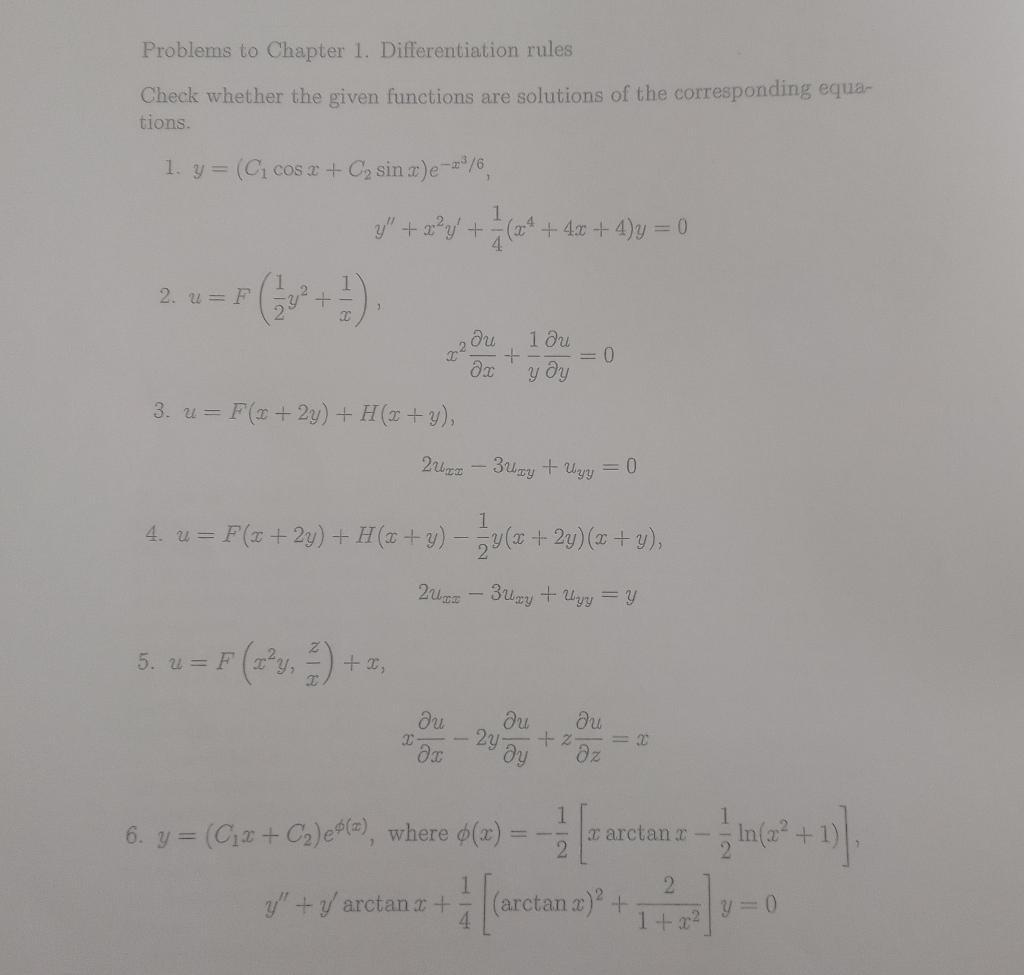 Problems to Chapter 1. Differentiation rules Check whether the given functions are solutions of the