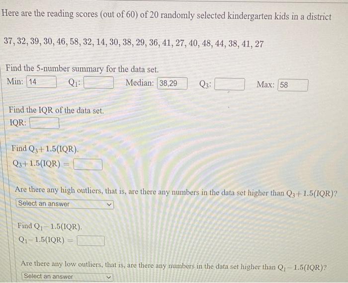 Here are the reading scores (out of 60 ) of 20 randomly selected kindergarten kids in a district \( 37,32,39,30,46,58,32,14,3