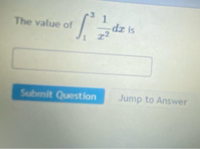 The value of [2/20 Submit Question da is Jump to Answer