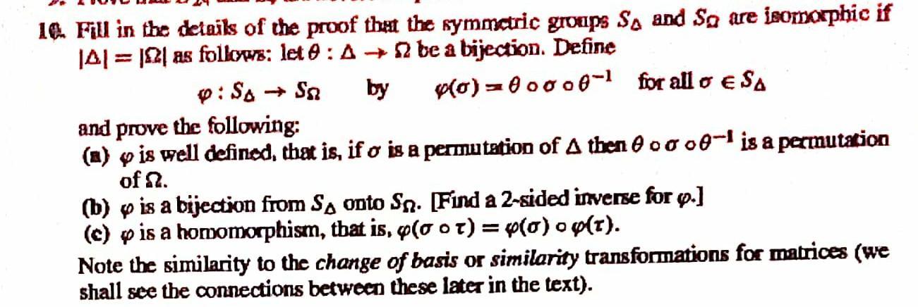 10. Fill in the details of the proof that the symmetric groups S and So are isomorphic if |A| = |22| as