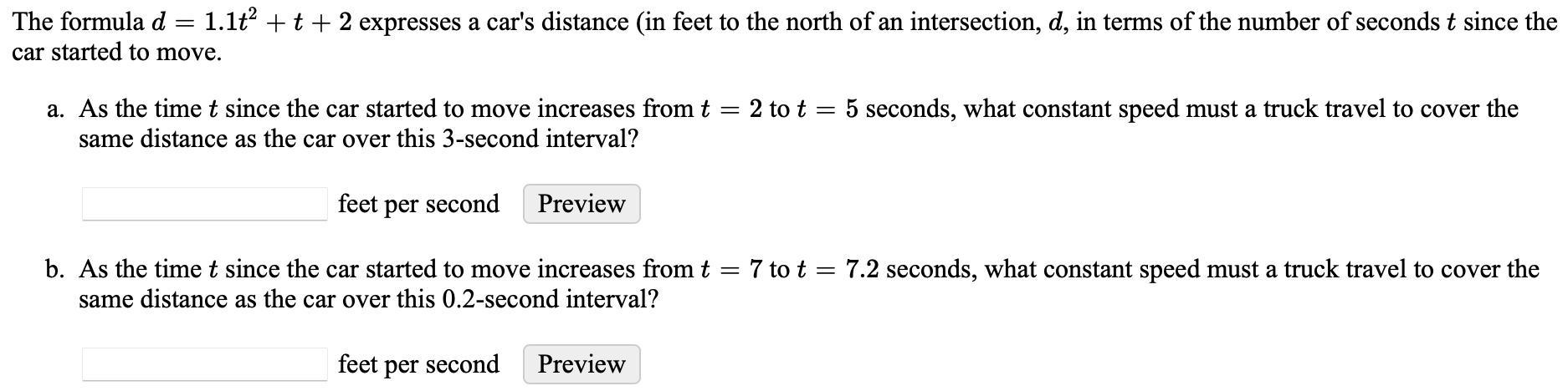 The formula d 1.1t + t + 2 expresses a car's distance (in feet to the north of an intersection, d, in terms