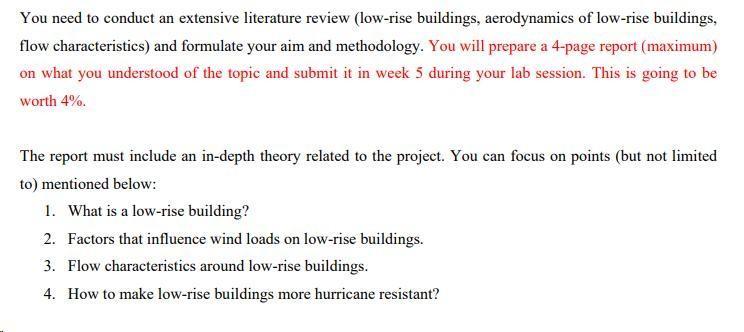 You need to conduct an extensive literature review (low-rise buildings, aerodynamics of low-rise buildings, flow characterist