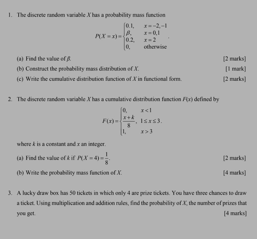 1. The discrete random variable X has a probability mass function x = -2,-1 x = 0,1 x = 2 otherwise P(X=x)=-