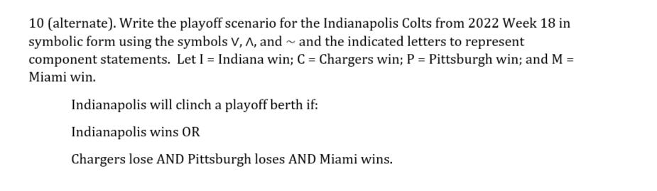 10 (alternate). Write the playoff scenario for the Indianapolis Colts from 2022 Week 18 in symbolic form using the symbols (