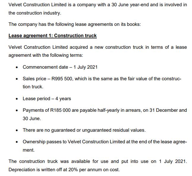 Velvet Construction Limited is a company with a 30 June year-end and is involved in the construction industry. The company ha