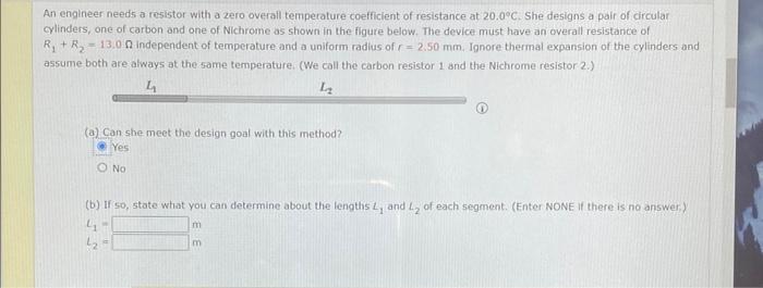 An engineer needs a resistor with a zero overall temperature coefficient of resistance at 20.0C. She designs