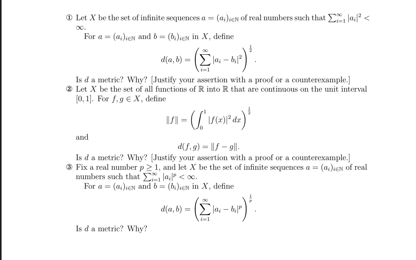 (1) Let ( X ) be the set of infinite sequences ( a=left(a_{i}ight)_{i in mathbb{N}} ) of real numbers such that ( 