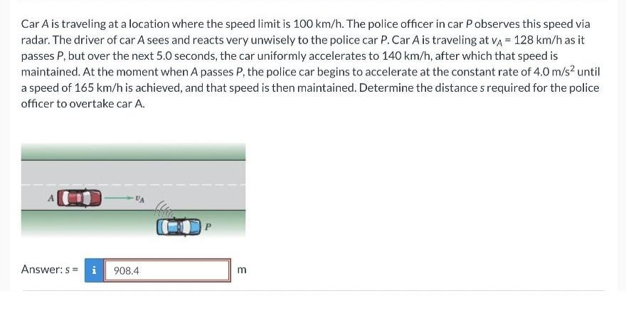 Car A is traveling at a location where the speed limit is ( 100 mathrm{~km} / mathrm{h} ). The police officer in car ( P