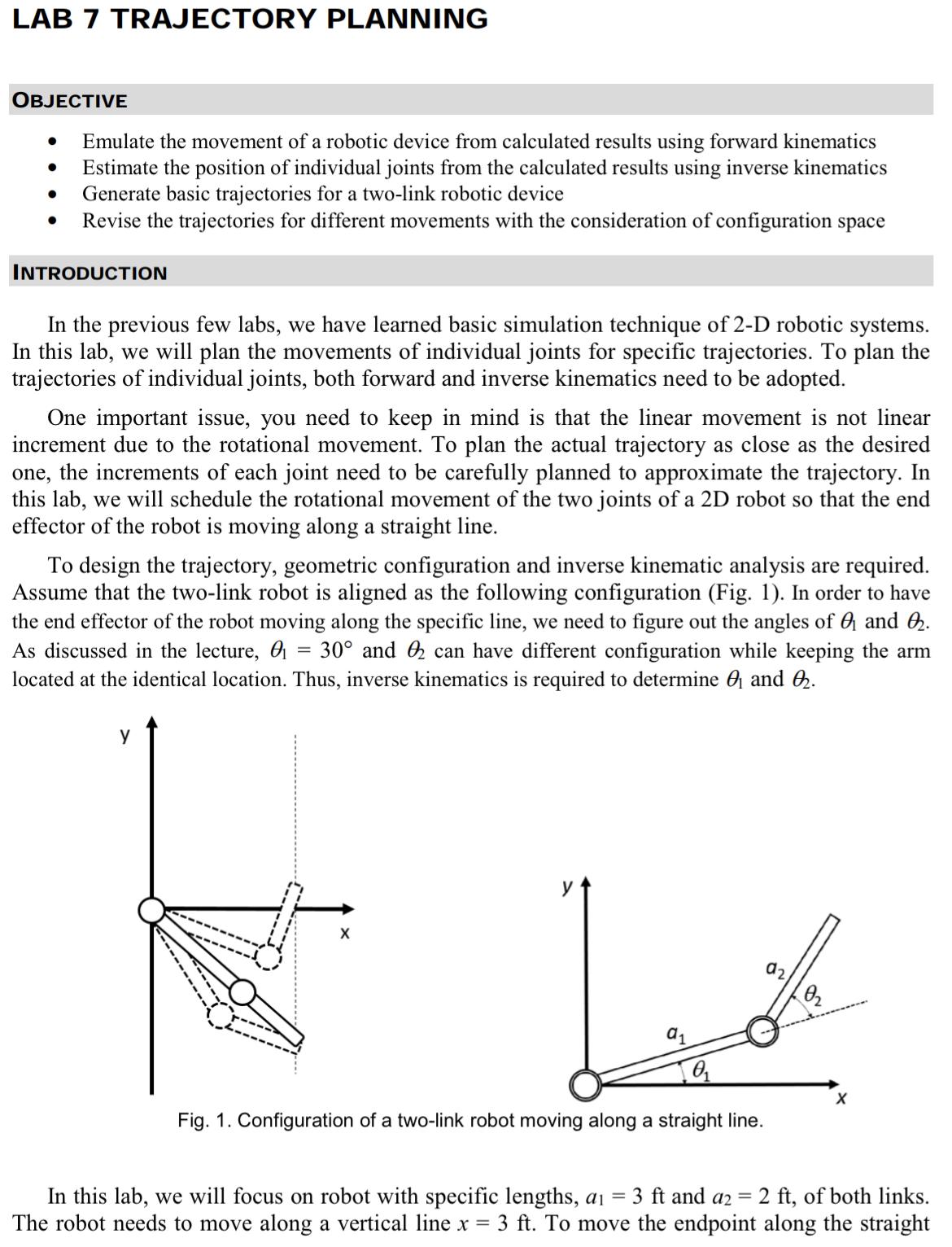 LAB 7 TRAJECTORY PLANNING OBJECTIVE   Emulate the movement of a robotic device from calculated results using