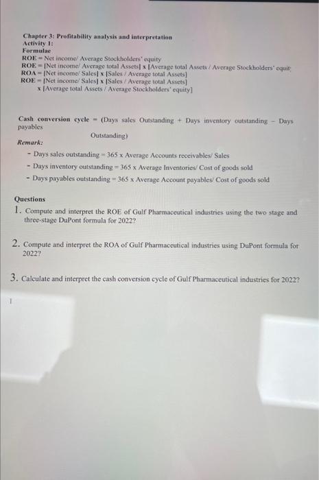 Chapter 3: Profitability analysis and interpretation Activity 1: Formulae ROE-Net income/ Average