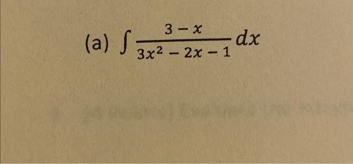 3 x (a)  3x - 2x - 1 id dx