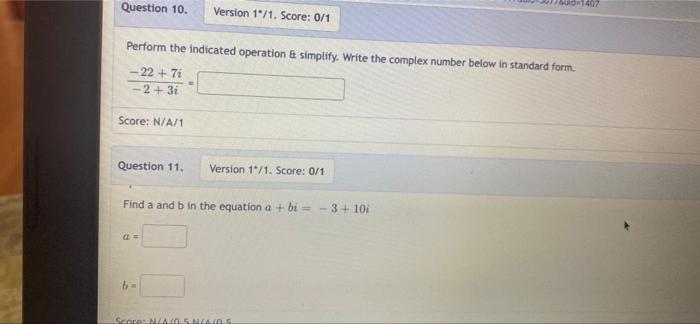 standard form. (-5-1)- Score: N/A/1 Question B. Version 1/1. Score: 0/1 Perform