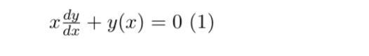 ( x frac{d y}{d x}+y(x)=0 )
