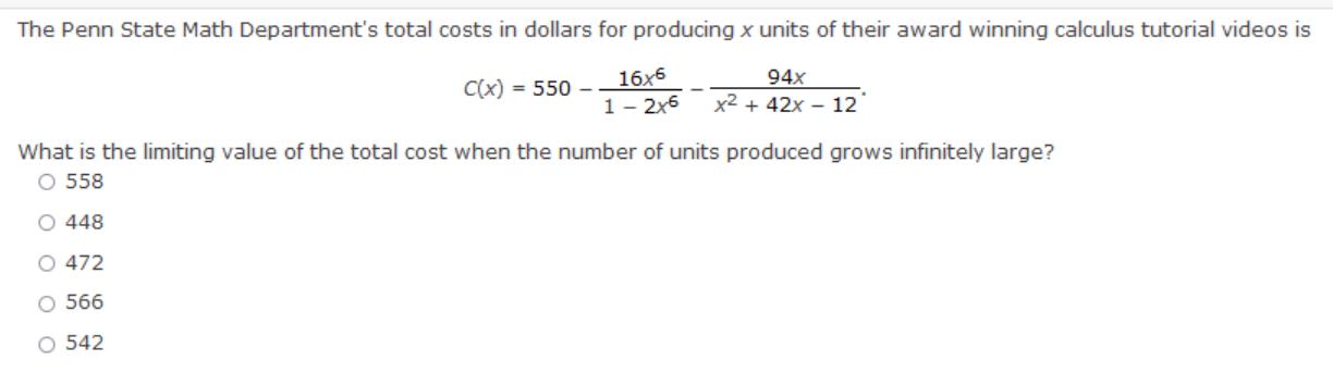 The Penn State Math Department's total costs in dollars for producing x units of their award winning calculus