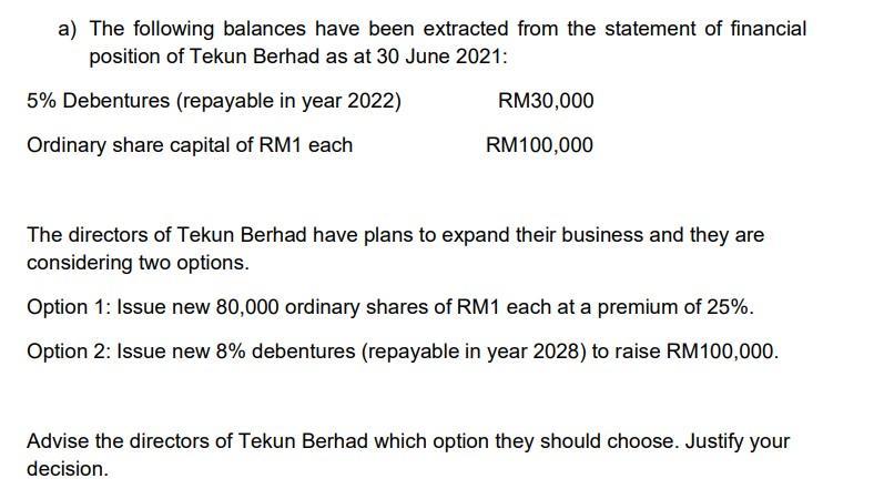 a) The following balances have been extracted from the statement of financial