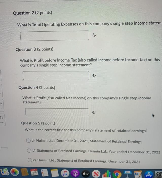 8 21 Question 2 (2 points) What is Total Operating Expenses on this company's single step income statem