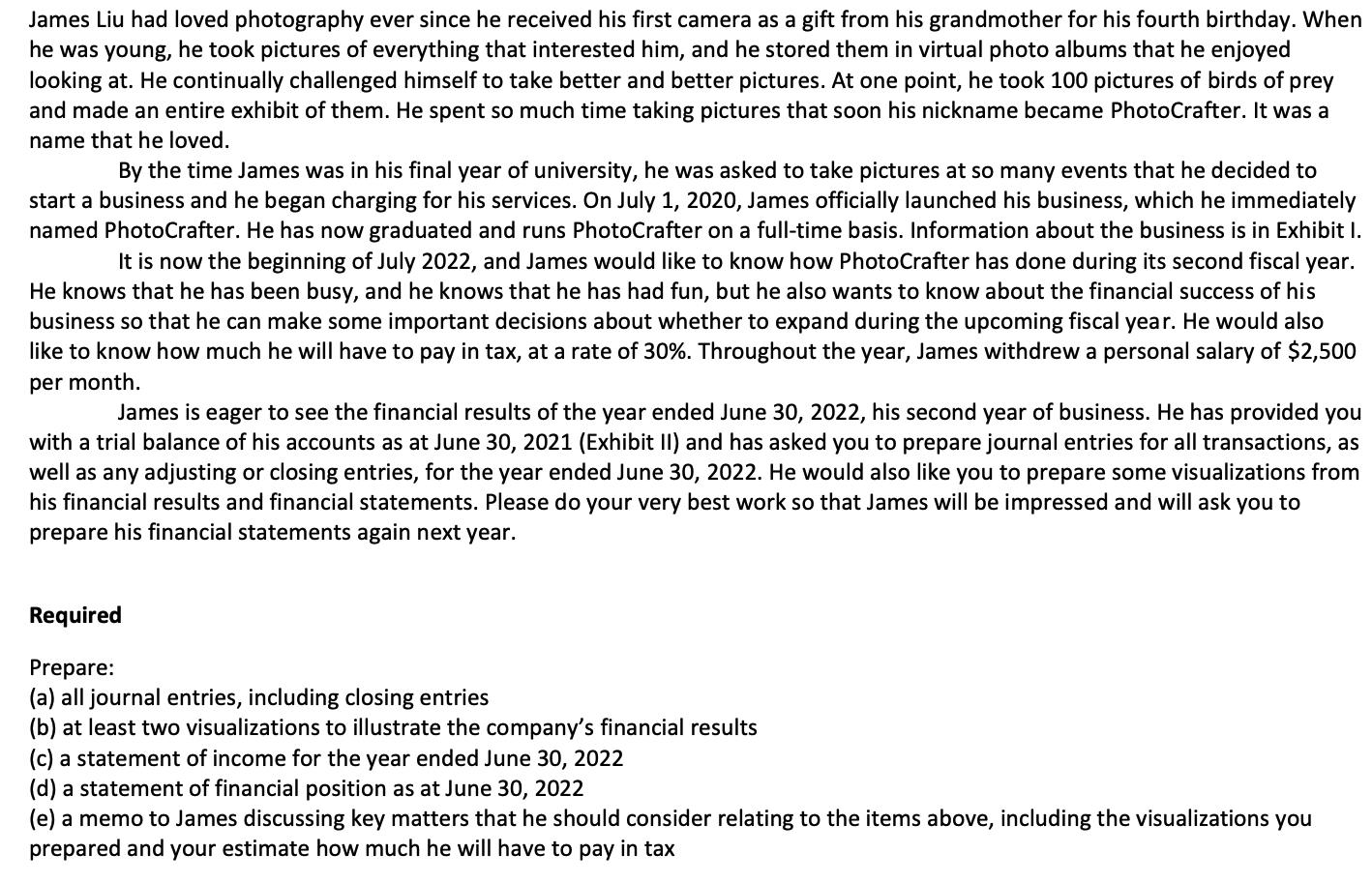 James Liu had loved photography ever since he received his first camera as a gift from his grandmother for