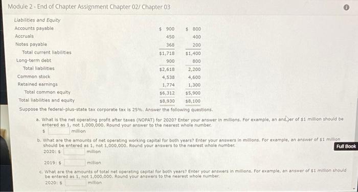 Income Statements for Year Ending December 31 (Millions of Dollars) Sales Operating