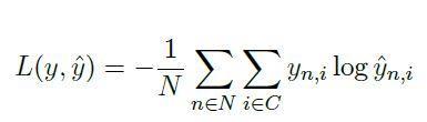 ( L(y, hat{y})=-frac{1}{N} sum_{n in N} sum_{i in C} y_{n, i} log hat{y}_{n, i} )