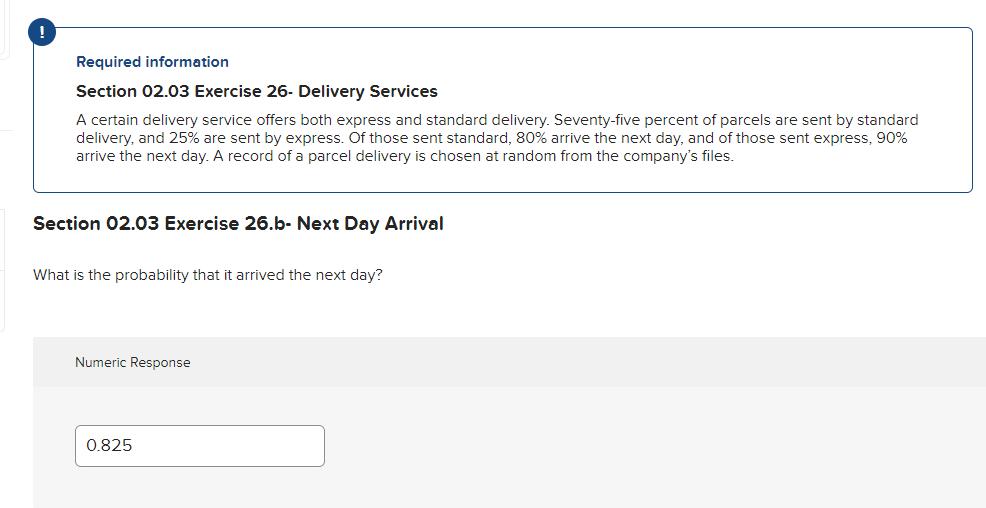 Required information Section 02.03 Exercise 26- Delivery Services A certain delivery service