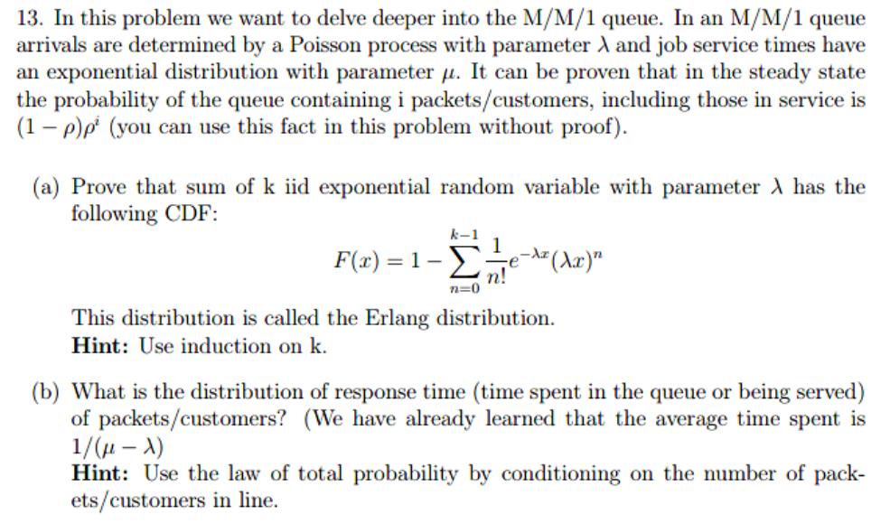 13. In this problem we want to delve deeper into the M/M/1