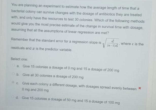 You are planning an experiment to estimate how the average length of