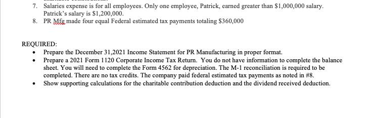 7. Salaries expense is for all employees. Only one employee, Patrick, earned greater than $1,000,000 salary. Patricks salary