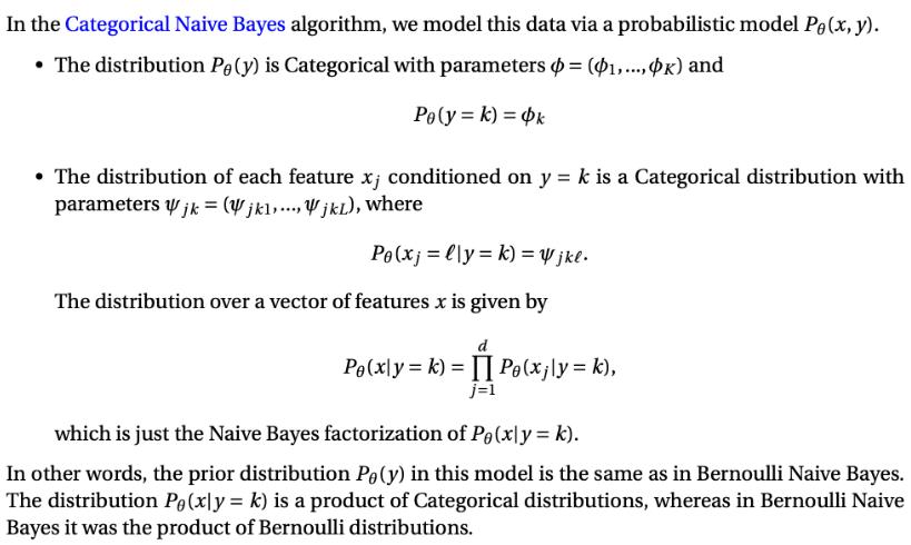 In the Categorical Naive Bayes algorithm, we model this data via a probabilistic model Pg (x, y).  The