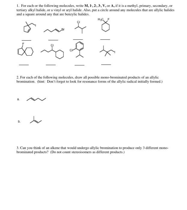1. For each or the following molecules, write ( mathbf{M}, mathbf{1}, 2 ; 3, mathbf{V} ), or ( mathbf{A} ), if it is