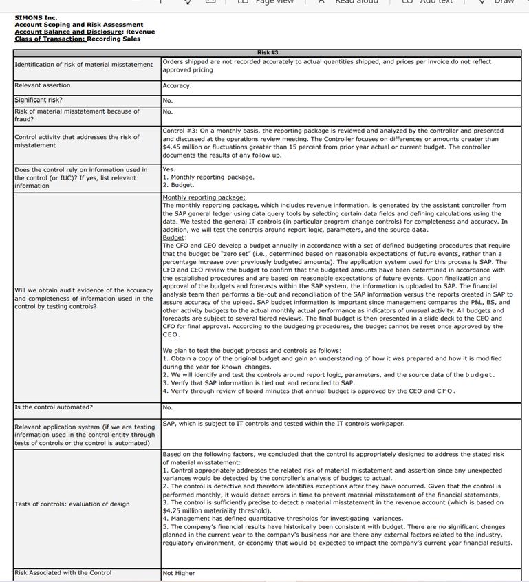 Question in AccountingAcceptedQuestion Description for risk #3:a. Was the engagement team&rsquo;s assessment