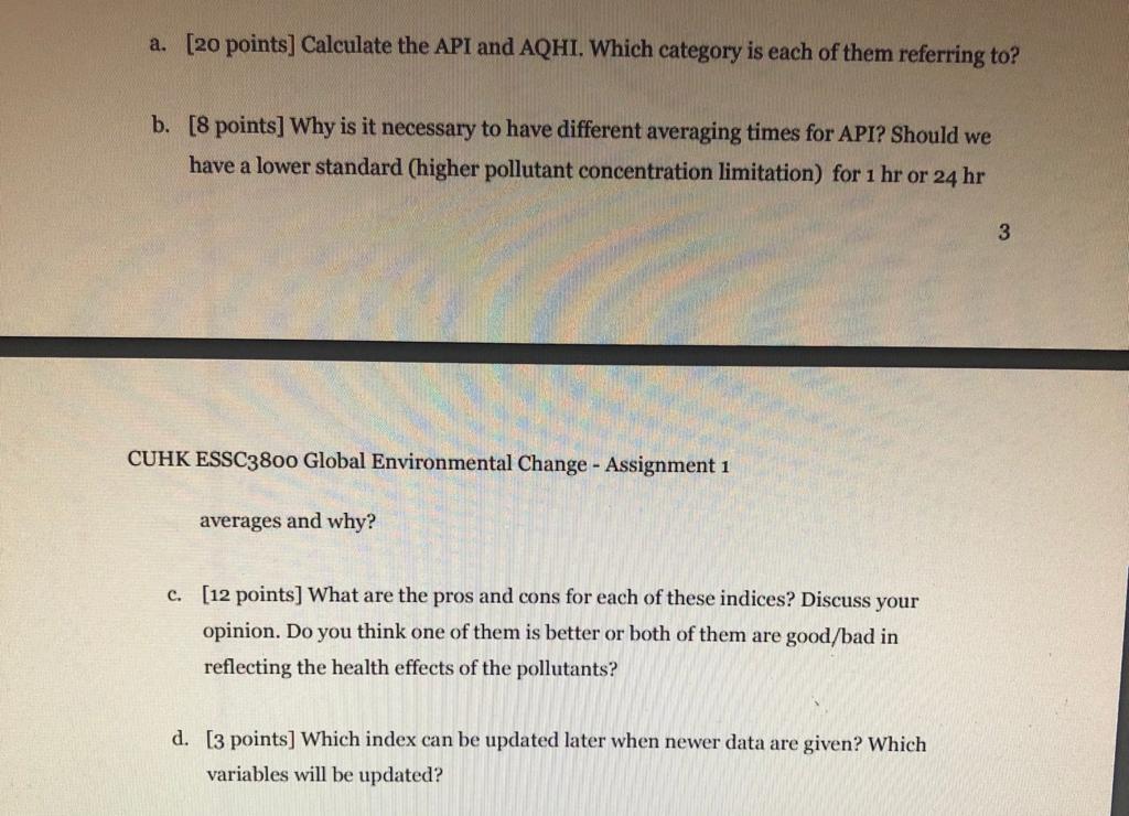 a. [20 points] Calculate the API and AQHI. Which category is each of them referring to? b. [8 points] Why is