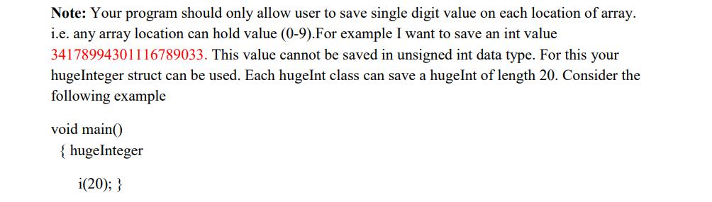 Note: Your program should only allow user to save single digit value on each location of array. i.e. any array location can h