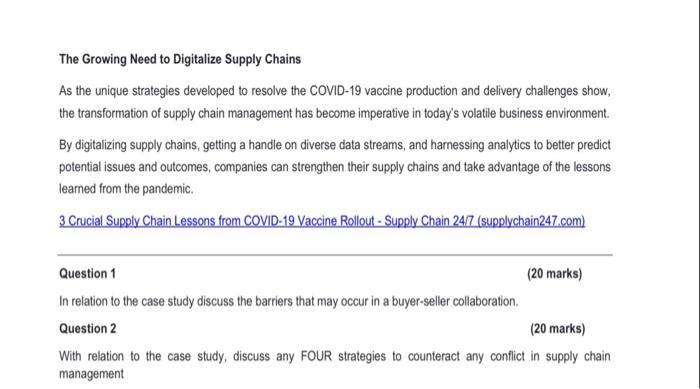The Growing Need to Digitalize Supply Chains As the unique strategies developed to resolve the COVID-19 vaccine production an