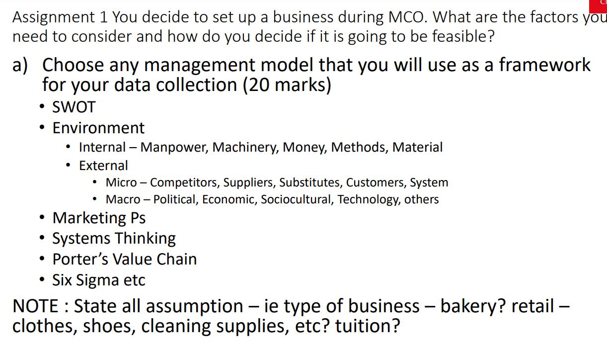 Assignment 1 You decide to set up a business during MCO. What are the factors you need to consider and how do you decide if i