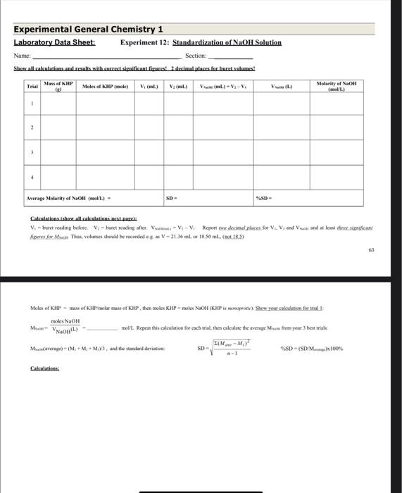 Experimental General Chemistry 1 Laboratory Data Sheet: Experiment 12: Standardization of NaOH Solution Name: Section: Show a