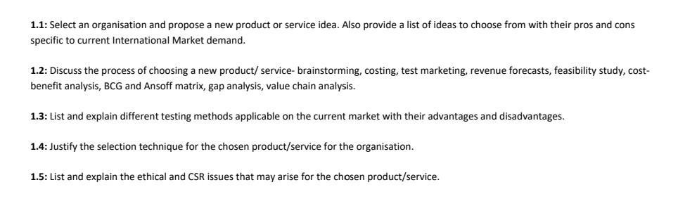 1.1: Select an organisation and propose a new product or service idea. Also provide a list of ideas to choose from with their