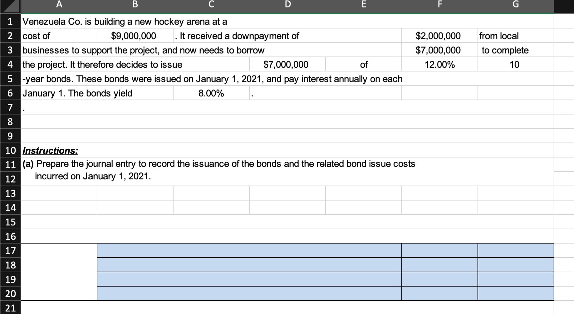 A BC Venezuela Co. is building a new hockey arena at a \begin{tabular}{|l|l|c|c|c|c|} \hline 2 & cost of & \( \$ 9,000,000 \